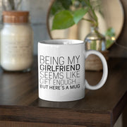 Girlfriend Gift Anniversary Girlfriend Christmas Best Girlfriend Present Funny Girlfriend Gift Girlfriend Birthday Girlfriend Coffee Mug