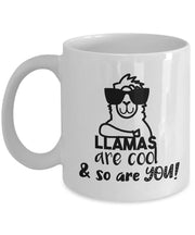 Llamas are cool and so are you  Cool Llama mug for friend Funny Llama mug  Llama gift for llama lovers  Christmas Gift Birthday gift