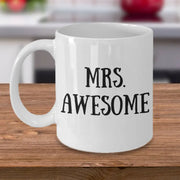 Mrs Awesome mug Mr and Mrs mugs Bride gift Wife Christmas Gift Personalized Gift for Wife Anniversary Gift Birthday gift Gift for her mugs