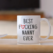 Nanny Gifts Nanny Mug Best Nanny Ever Funny Nanny Gift Nanny Birthday Nanny Christmas Gift for Nanny Nanny Coffee Mug Nanny Present