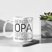 Opa Gifts Opa Mug Best Opa Ever Fathers Day Gift Funny Opa Gift Opa Birthday Gift Opa Christmas Gift Gift for Opa Opa Coffee Mug