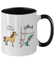 Other friends you Funny birthday mug for friend unicorn pole dancer Best friend gift idea besties gift  two toned coffee mug