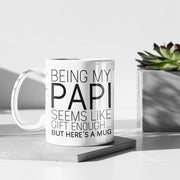 Papi Gifts Papi Mug Best Papi Ever Fathers Day Gift Funny Papi Gift Papi Birthday Gift Papi Christmas Gift Gift for Papi Coffee Mug