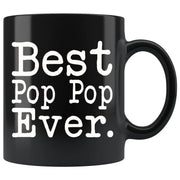 Pop Pop Gift Best Pop Pop Ever Gift Unique Pop Pop Mug Fathers Day Gift for Grandpa Grandfather Birthday Christmas Pop Pop Coffee Mug Teacup