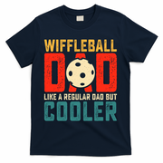 Cooler Wiffleball Dad Father's Day T-Shirt