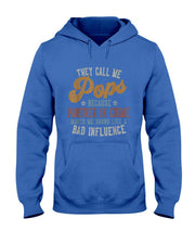 They Call Me Pops Funny Fathers Day Pops T-Shirt
