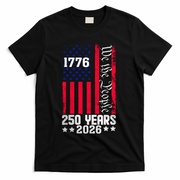 250th Anniversary American Flag 250 Years Birthday T-Shirt - Black
