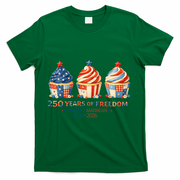 250 Years Of Freedom Proudly American 1776-2026 Cute Patriotic USA Cupcakes T-Shirt - Green
