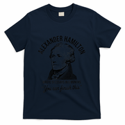 Alexander Hamilton Wrote 51 Essays In 6 Months T-Shirt
