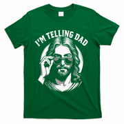 Im Telling Dad Funny Religious Christian Jesus Meme T-Shirt