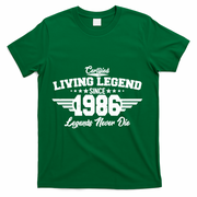 40th Birthday Certified Living Legend Since 1986 Legends Never Die T-Shirt - Green