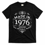 50th Birthday Made In 1976 Highest Quality Genuine All Original Parts T-Shirt - Black