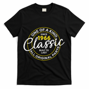 60th Birthday One Of A Kind Since 1966 Classic Built To Last All Original Parts  T-Shirt - Black