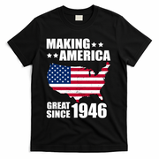 80th Birthday Making American Great Since 1946 T-Shirt - Black