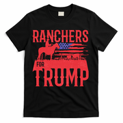 Ranchers For Trump Conservative Republican Support President Gift T-Shirt