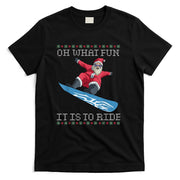Oh What Fun it is to Ride T-Shirt Snowboard Christmas Gift T-Shirt