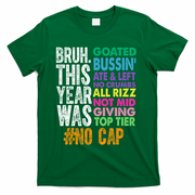 Bruh This Year Was Goated No Cap Funny Last Day Of School T-Shirt - Green