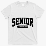 Class Of 2026 Seniors Graduation Senior 26 T-Shirt - White