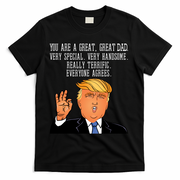 Donald Trump You Are A Great Dad T-Shirt - Black