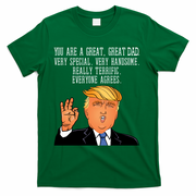 Donald Trump You Are A Great Dad T-Shirt - Green