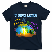 Funny Easter Resurrection Three Days Later T-Shirt - Navy
