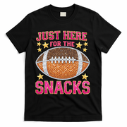 Football I Am Just For The Snacks Game Day T-Shirt - Black