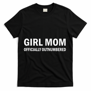 Girl Mom Officially Outnumbered T-Shirt - Black