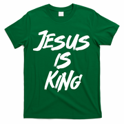 Jesus Is King T-Shirt - Green
