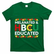Melanated And Hbcu Educated Historical Black College Alumni T-Shirt - Green
