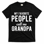 My Favorite People Call Me Grandpa T-Shirt - Black