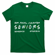 Our Final Chapter Seniors 2026 Graduation Senior 26 Graduation T-Shirt - Green