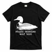Stupid Canadian Wolf Bird Funny Meme T-Shirt - Black