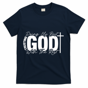 Trusting God Christian Quote T-Shirt - Navy