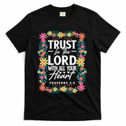 Trust In The Lord With All Your Heart T-Shirt - Black