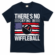 There's No Crying In Wiffleball Player Funny T-Shirt - Navy