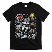 Your Way’s Better Christian Faith Inspirational T-Shirt - Black