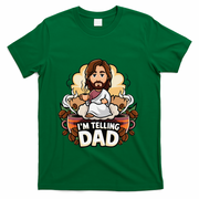 IM Telling Dad Jesus T-Shirt