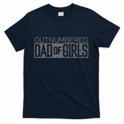 Outnumbered Dad T-Shirt