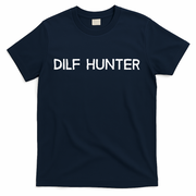 Dilf Hunter T-Shirt
