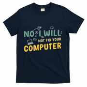 Funny Computer Science Programmer Quote Technician Cool Joke Cool Gift T-Shirt