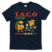Funny Taco Trump Always Chickens Out T-Shirt