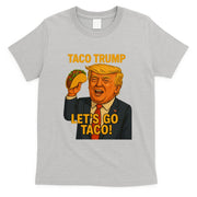 Lets Go Taco Trump T-Shirt
