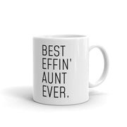 Aunt gifts funny aunt gift aunt mug Best Effin39 Aunt Coffee Mug aunt gift idea aunt birthday gift best aunt gift best aunt ever