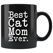 Best Cat Mom Ever Gift Cat Lover Gift Women Unique Cat Mom Mug Mothers Day Gift for Cat Mom Birthday Christmas Cat Mom Coffee Mug Tea Cup