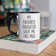 Dad Gift from Daughter Fathers Day Gift Favorite Child Mug Dad Gift Ideas Best Dad Ever Dad Birthday Gift Christmas Gift from Daughter