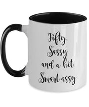 Fifty sassy and a bit smart assy  50th birthday gifts for women ideas  50th birthday coffee mug 50 years old
