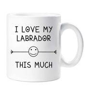 Labrador Mug I Love My Labrador This Much Mothers Day Birthday Christmas Pet Present Fathers Day