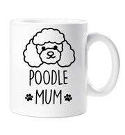 Poodle Mum Mug Dog Mothers Day Birthday Christmas Pet Present