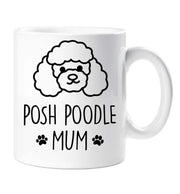 Posh Poodle Mum Mug Dog Mothers Day Birthday Christmas Pet Present